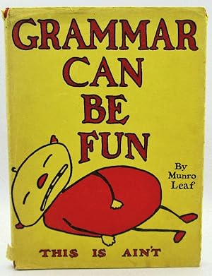 Grammar Can be Fun by Munro Leaf