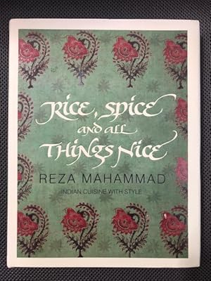 Imagen del vendedor de Rice, Spice and all Things Nice Indian Cuisine with Style a la venta por The Groaning Board