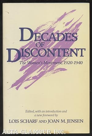 Seller image for DECADES OF DISCONTENT: The Women's Movement, 1920-1940 for sale by Alta-Glamour Inc.