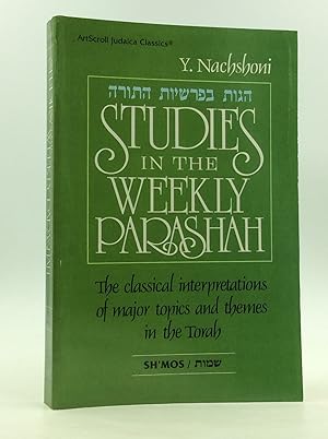 Bild des Verkufers fr STUDIES IN THE WEEKLY PARASHAH: The Classical Interpretations of Major Topics and Themes in the Torah, Volume II; Sh'mos zum Verkauf von Kubik Fine Books Ltd., ABAA