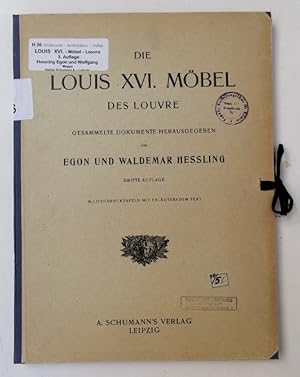 Immagine del venditore per Die Louis XVI. Mbel des Louvre. Gesammelte Dokumente. 36 Lichtdrucktafeln mit erluterndem Text u. 35 Abb. im Text venduto da Der Buchfreund