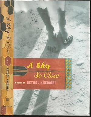 Bild des Verkufers fr A Sky So Close: A Novel zum Verkauf von The Book Collector, Inc. ABAA, ILAB