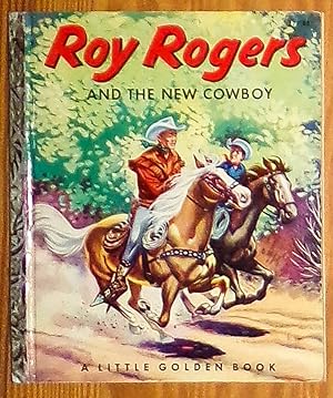 Bild des Verkufers fr Roy Rogers and the New Cowboy (Little Golden Book 177 - 1953 "B" Edition - 25c) zum Verkauf von RG Vintage Books