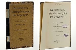 Seller image for Die katholische Literaturbewegung der Gegenwart. Ein Beitrag zu ihrer Geschichte 5., abermals verm. Aufl. for sale by Antiquariat Lehmann-Dronke