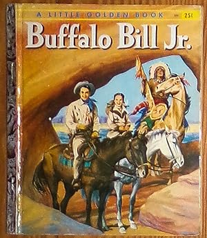 Seller image for Buffalo Bill Jr. (Little Golden Book 254 - 1956 "A" Edition - 25c) for sale by RG Vintage Books