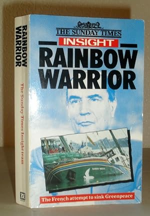 Imagen del vendedor de Rainbow Warrior - The French Attempt to Sink Greenpeace (SIGNED COPY) a la venta por Washburn Books