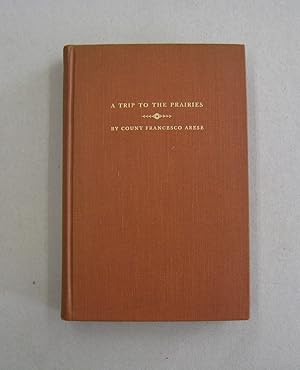 Seller image for A Trip to the Prairies and in the Interior of North America (1837-1838) for sale by Midway Book Store (ABAA)