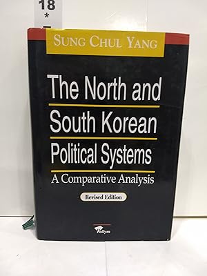 Seller image for The North And South Korean Political Systems: A Comparative Analysis for sale by Fleur Fine Books