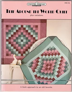 Seller image for Trip Around the World Quilt for sale by Lake Country Books and More