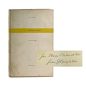 Confidential Report and Other Poems [Inscribed and Signed to Steve Chandler with Original Photogr...