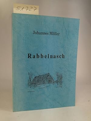 Seller image for Rabbelnasch - Signiertes Exemplar Besinnliche und hgliche Vertellen for sale by ANTIQUARIAT Franke BRUDDENBOOKS