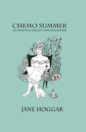 Seller image for Chemo Summer: A Breast Cancer Journey [Hardcover ] for sale by booksXpress