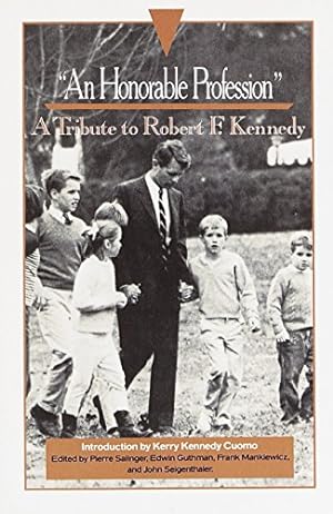 Seller image for "An Honorable Profession": A Tribute to Robert F. Kennedy by Salinger, Pierre [Paperback ] for sale by booksXpress