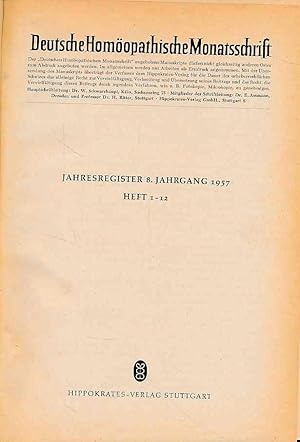 Deutsche Homöopathische Monatsschrift. 8. Jahrgang 1957 Herausgegeben im Auftrage des Deutschen Z...