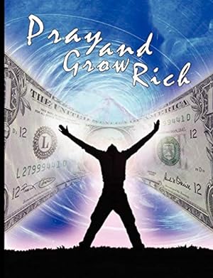 Seller image for Pray and Grow Rich [Soft Cover ] for sale by booksXpress