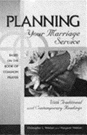 Bild des Verkufers fr Planning Your Marriage Service by Webber, Christopher L., Christopher L. Webber and Margaret Webber [Paperback ] zum Verkauf von booksXpress