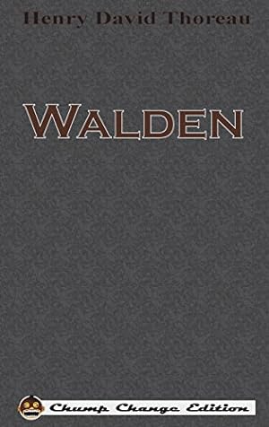 Imagen del vendedor de Walden (Chump Change Edition) by Thoreau, Henry David [Hardcover ] a la venta por booksXpress