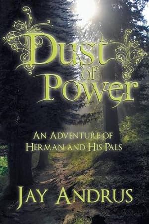 Seller image for Dust of Power by Andrus, Jay [Paperback ] for sale by booksXpress