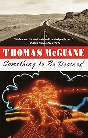 Seller image for Something to Be Desired by McGuane, Thomas [Paperback ] for sale by booksXpress