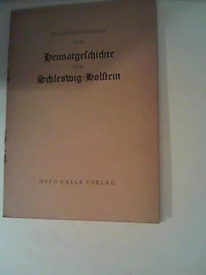 Handreichungen zur Heimatgeschichte für Schleswig-Holstein