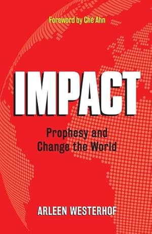 Seller image for Impact: Prophesy and Change the World by Westerhof, Arleen [Print on Demand (Paperback) ] for sale by booksXpress