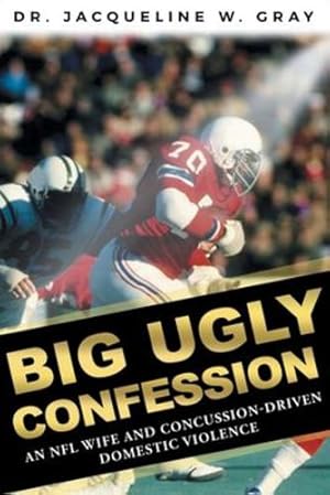 Immagine del venditore per Big Ugly Confession: An NFL Wife and Concussion-Driven Domestic Violence [Soft Cover ] venduto da booksXpress