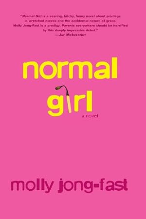Seller image for Normal Girl: A Novel by Jong-Fast, Molly [Paperback ] for sale by booksXpress