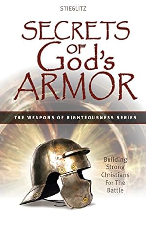 Bild des Verkufers fr Secrets of God's Armor by Stieglitz, Gil [Paperback ] zum Verkauf von booksXpress