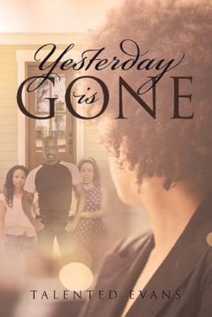 Seller image for Yesterday is Gone [Soft Cover ] for sale by booksXpress