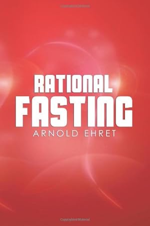 Bild des Verkufers fr Rational Fasting by Ehret, Arnold [Paperback ] zum Verkauf von booksXpress