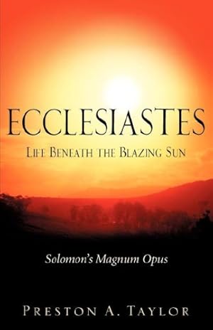 Imagen del vendedor de Ecclesiastes: Life Beneath the Blazing Sun [Soft Cover ] a la venta por booksXpress