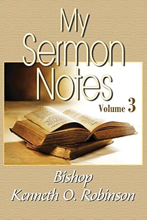 Immagine del venditore per My Sermon Notes: Vol. 3 by Robinson, Kenneth [Paperback ] venduto da booksXpress