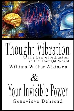 Bild des Verkufers fr Thought Vibration or the Law of Attraction in the Thought World & Your Invisible Power (2 Books in 1) [Soft Cover ] zum Verkauf von booksXpress