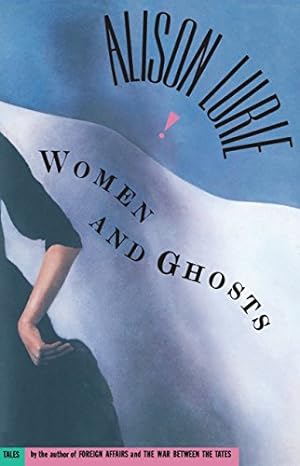 Seller image for Women and Ghosts by Lurie, Alison [Paperback ] for sale by booksXpress