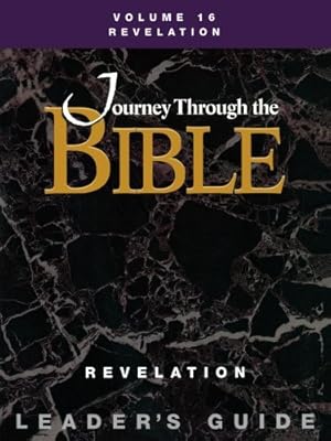 Seller image for Journey Through the Bible Volume 16 | Revelation Leader's Guide [Soft Cover ] for sale by booksXpress