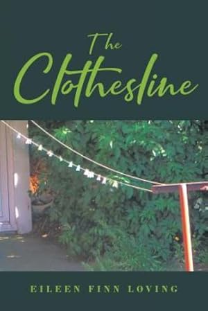 Seller image for The Clothesline by Loving, Eileen Finn [Paperback ] for sale by booksXpress