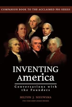 Seller image for Inventing America-Conversations with the Founders [Soft Cover ] for sale by booksXpress
