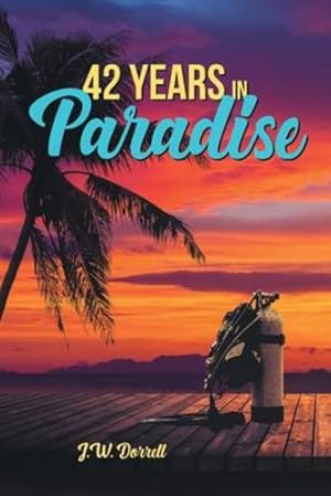 Imagen del vendedor de 42 Years in Paradise [Soft Cover ] a la venta por booksXpress