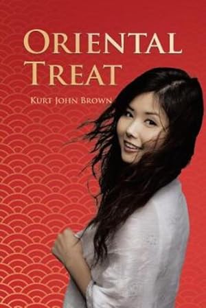 Seller image for Oriental Treat by John Brown, Kurt [Paperback ] for sale by booksXpress