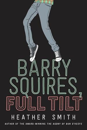 Immagine del venditore per Barry Squires, Full Tilt by Smith, Heather T. [Hardcover ] venduto da booksXpress