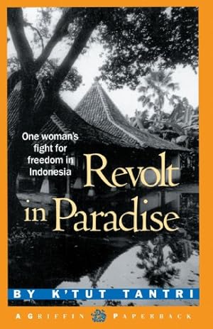 Seller image for Revolt in Paradise: One Woman's Fight for Freedom in Indonesia by Tantri, K'Tut [Paperback ] for sale by booksXpress