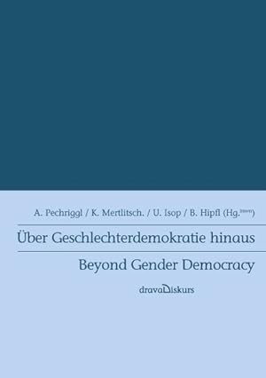Seller image for ber Geschlechterdemokratie hinaus: Beyond Gender Democracy. for sale by Antiquariat Bookfarm