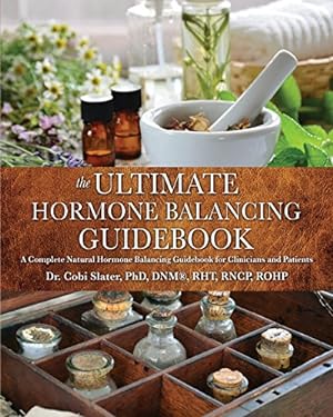 Image du vendeur pour The Ultimate Hormone Balancing Guidebook by Cobi Slater [Paperback ] mis en vente par booksXpress