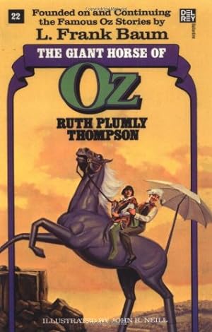 Seller image for Giant Horse of Oz (The Wonderful Oz Books, #22) by Thompson, Ruth Plumly [Paperback ] for sale by booksXpress