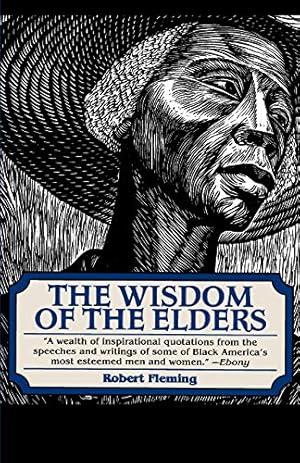 Seller image for The Wisdom of the Elders by Fleming, Robert [Paperback ] for sale by booksXpress