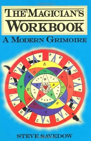 Imagen del vendedor de The Magician's Workbook: A Modern Grimoire by Savedow, Steve [Paperback ] a la venta por booksXpress