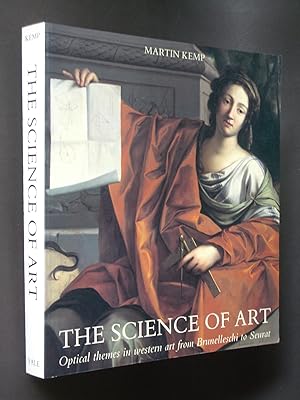 Seller image for The Science of Art: Optical Themes in Western Art from Brunelleschi to Seurat for sale by Bookworks [MWABA, IOBA]