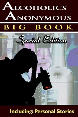 Seller image for Alcoholics Anonymous - Big Book Special Edition - Including: Personal Stories [Soft Cover ] for sale by booksXpress