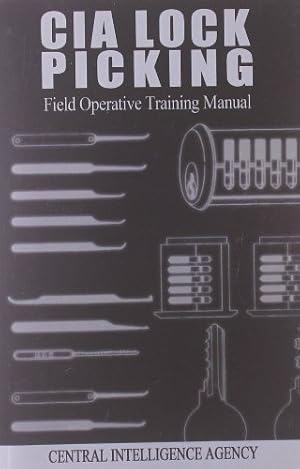 Imagen del vendedor de CIA Lock Picking: Field Operative Training Manual [Soft Cover ] a la venta por booksXpress
