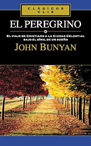 Bild des Verkufers fr El Peregrino (Clasicos Clie) (Spanish Edition) by Bunyan, John [Paperback ] zum Verkauf von booksXpress